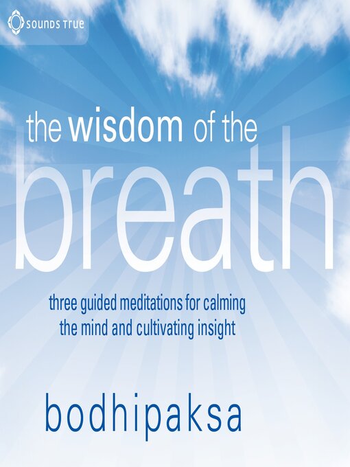 Title details for The Wisdom of the Breath by Bodhipaksa - Wait list